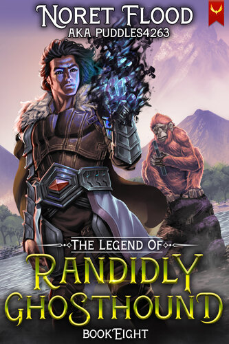 descargar libro The Legend of Randidly Ghosthound 8: A LitRPG Adventure