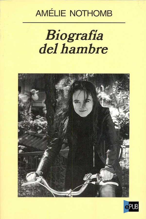 descargar libro Biografí­a del hambre