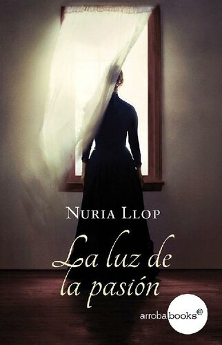 descargar libro La luz de la pasi