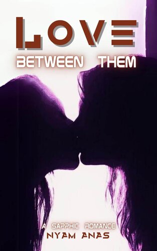 descargar libro Love Between Them: A Sapphic Romance