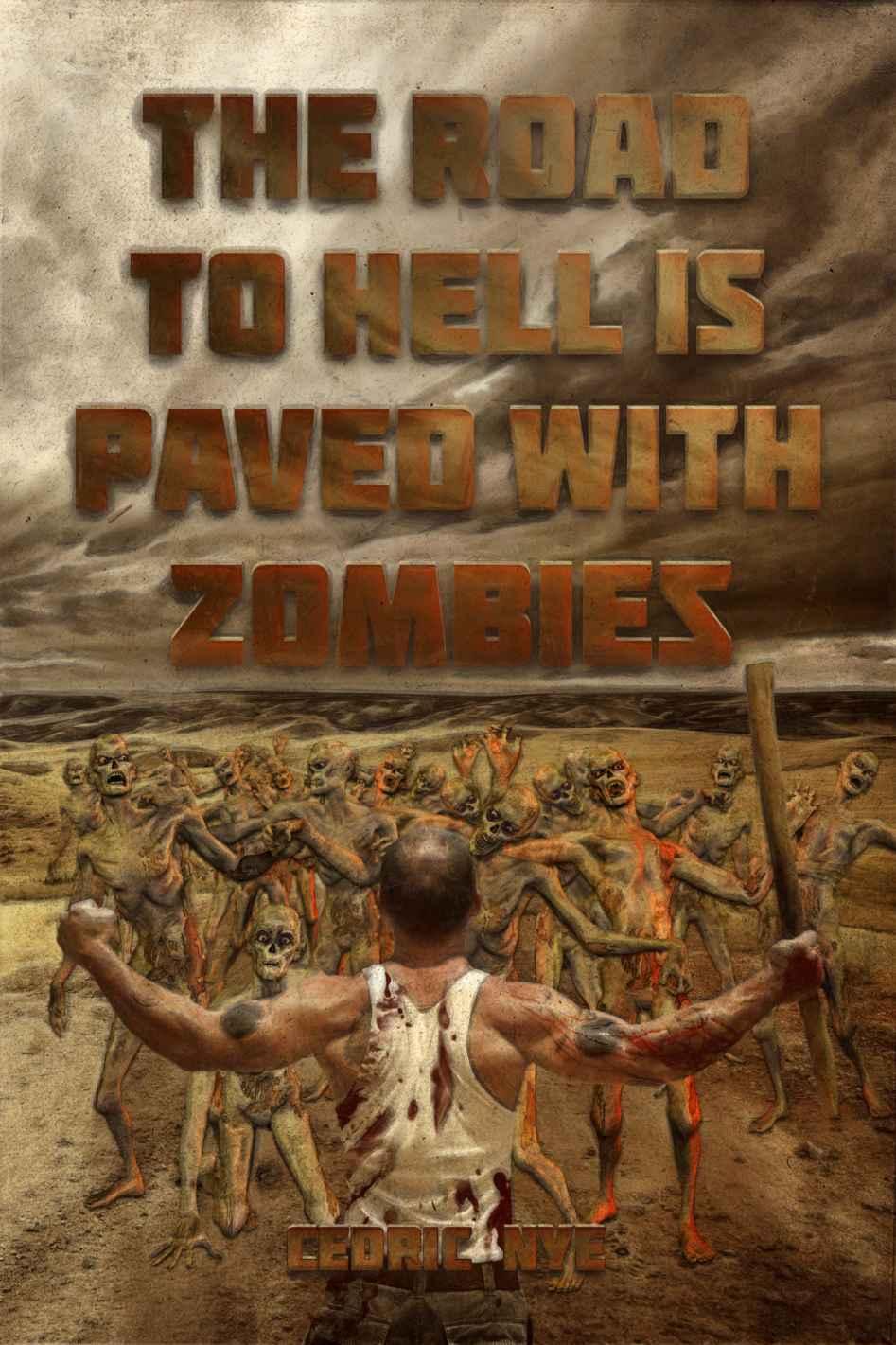 libro gratis The Road to Hell Is Paved With Zombies