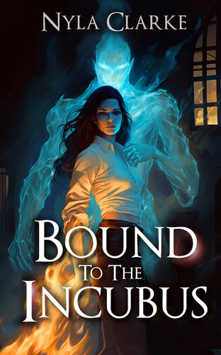 descargar libro Bound to the Incubus: A Paranormal Villain Romance