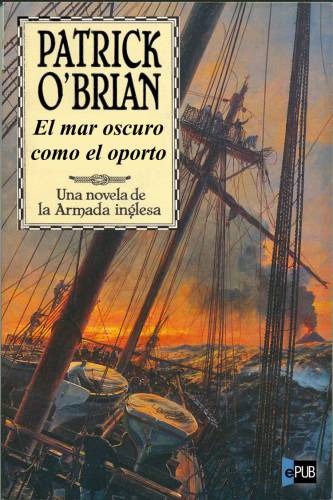 descargar libro El mar oscuro como el oporto