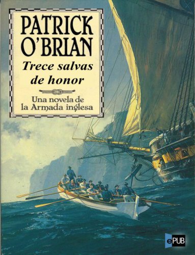 descargar libro Trece salvas de honor