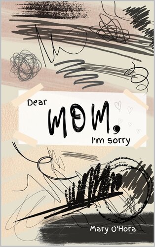 descargar libro Dear Mom, I'm sorry