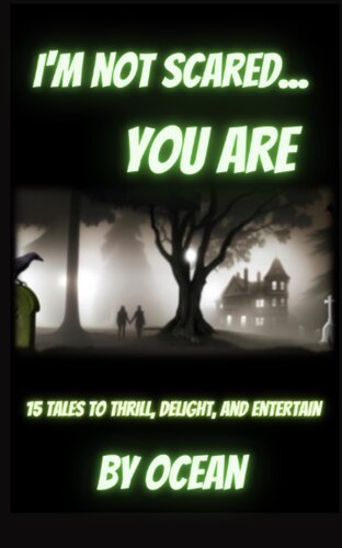 descargar libro I'm Not Scared...You Are: An Anthology of Thriller Stories