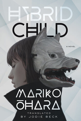 descargar libro Hybrid Child: A Novel (Parallel Futures)