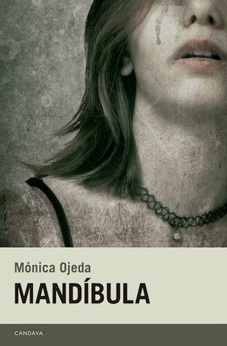 descargar libro Mandíbula (Candaya Narrativa nº 40) (Spanish Edition)