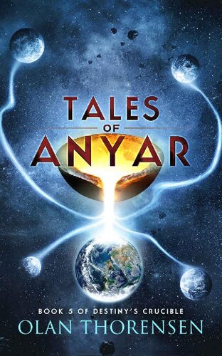 descargar libro Tales of Anyar (Destiny's Crucible Book 5)