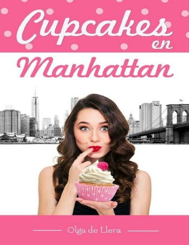 libro gratis Cupcakes en Manhattan: Una historia de amor muy dulce (Spanish Edition)