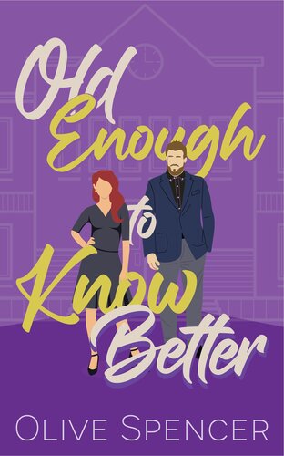 descargar libro Old Enough to Know Better