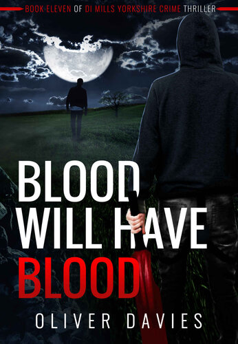 descargar libro Blood Will Have Blood