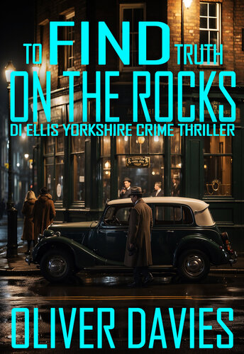 descargar libro To Find Truth On The Rocks (A DI Ellis Yorkshire Crime Thriller Book 6)