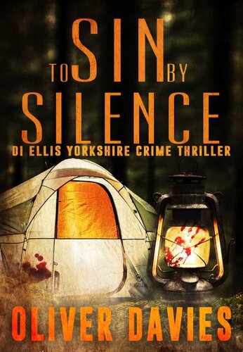 descargar libro To Sin By Silence (A DI Ellis Yorkshire Crime Thriller Book 1)