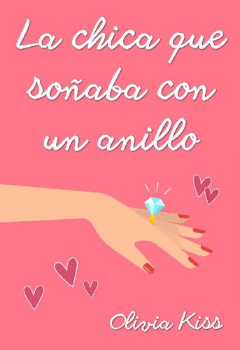 descargar libro La chica que soñaba con un anillo