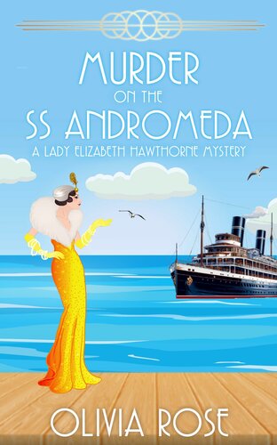 descargar libro Murder on the SS Andromeda: A 1920's Historical Cozy Mystery (A Lady Elizabeth Hawthorne Mystery)