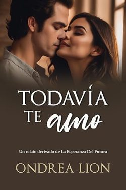 descargar libro Todavía Te Amo