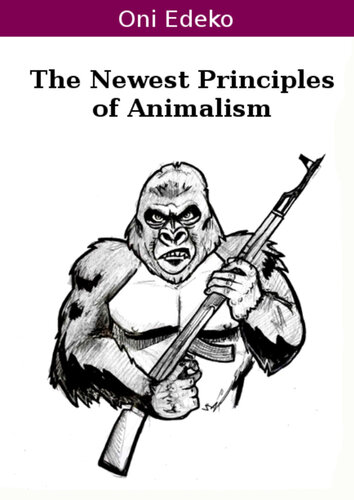 descargar libro The Newest Principles of Animalism [ed.: 2]