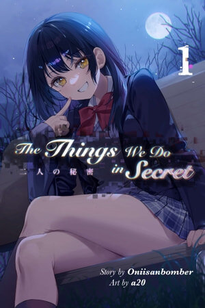 descargar libro The Things We Do in Secret (Light Novel) Volume 1