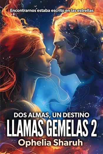 descargar libro Dos Almas, un Destino (Llamas gemelas: El amor eterno #02)