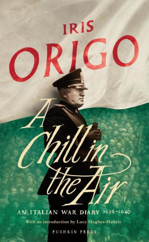 descargar libro A Chill in the Air: An Italian War Diary 1939-1940