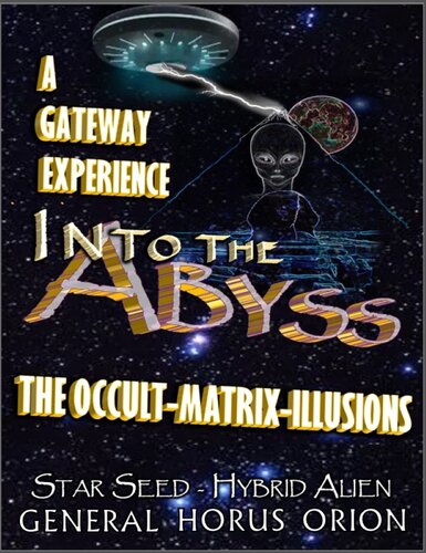 descargar libro A GATEWAY EXPERIENCE: THE OCCULT - MATRIX - ILLUSIONS