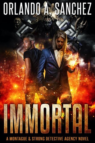 descargar libro Immortal: A Montague & Strong Detective Novel (Montague & Strong Case Files Book 23)