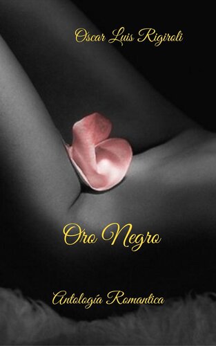 libro gratis Oro Negro: Antología Romántica