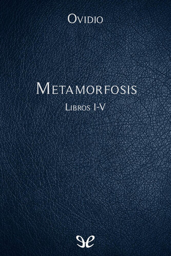 descargar libro Metamorfosis Libros I-V