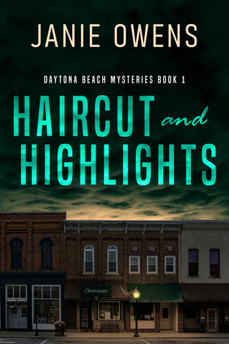 descargar libro Haircut and Highlights (Daytona Beach Mysteries Book 1)