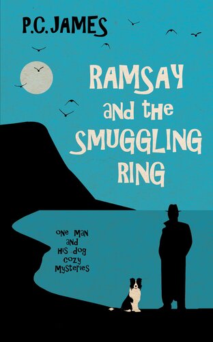 descargar libro Ramsay and the Smuggling Ring: A Retired Sleuth and Dog Historical Cozy Mystery (One Man and His Dog Cozy Mysteries Book 2)