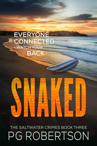 descargar libro Snaked: Everyone is ConnectedWatch your Back (The Saltwater Crimes Book 3)