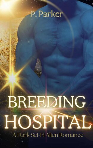 descargar libro Breeding Hospital: A Dark Sci-Fi Alien Romance