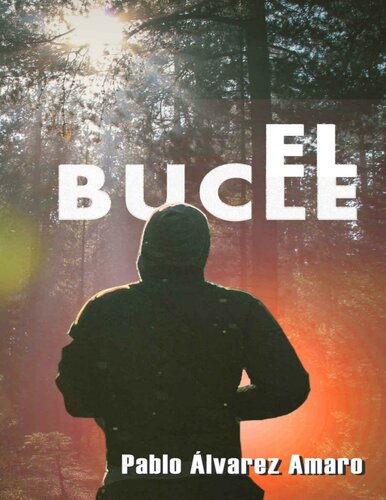 libro gratis El bucle (Spanish Edition)