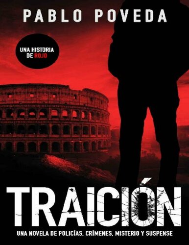 descargar libro Traició: una historia de Rojo: Una novela de policías, crímenes, misterio y suspense (Detectives novela negra nº 2) (Spanish Edition)