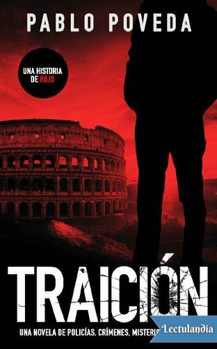 descargar libro Traición: una historia de Rojo: Una novela de policías, crímenes, misterio y suspense