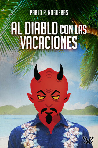 descargar libro Al diablo con las vacaciones