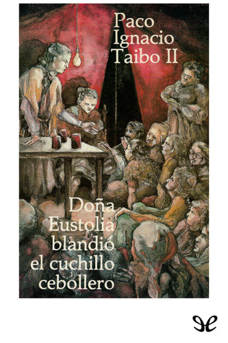 libro gratis Doña Eustolia blandió el cuchillo cebollero