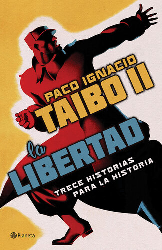 libro gratis La libertad. Trece historias para la historia