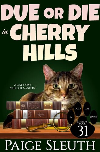 descargar libro Due or Die in Cherry Hills: A Cat Cozy Murder Mystery