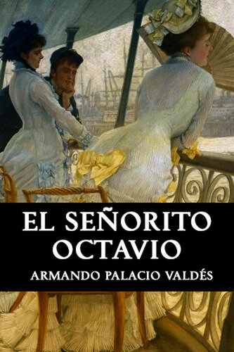 descargar libro El señorito Octavio