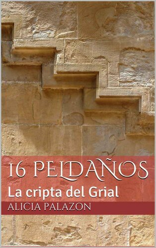 descargar libro 16 PELDAÑOS: La cripta del Grial