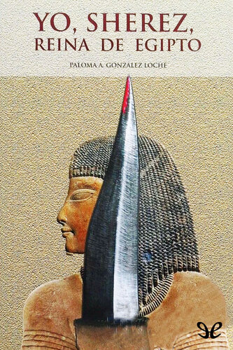 libro gratis Yo, Sherez, reina de Egipto