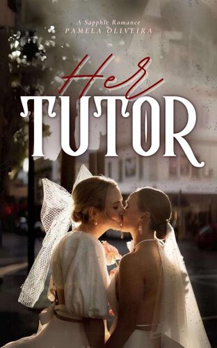 descargar libro Her Tutor: A Sapphic Romance