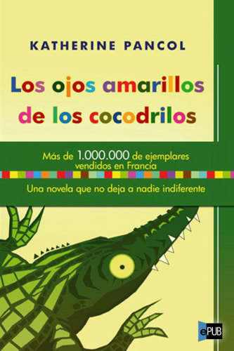 libro gratis Los ojos amarillos de los cocodrilos