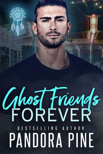 libro gratis Ghost Friends Forever (Haunted Souls Book 15)