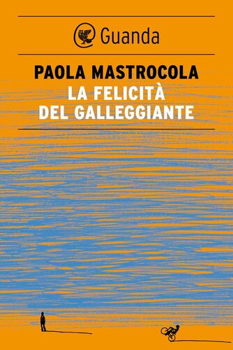 descargar libro La felicità del galleggiante