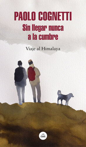 libro gratis Sin llegar nunca a la cumbre: Viaje al Himalaya