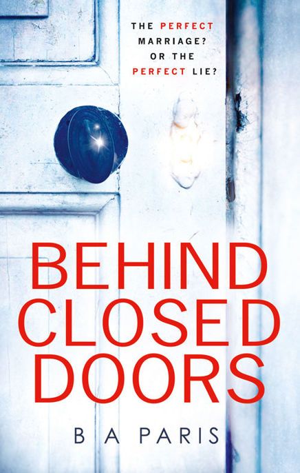 descargar libro Behind Closed Doors: The gripping debut thriller everyone is raving about