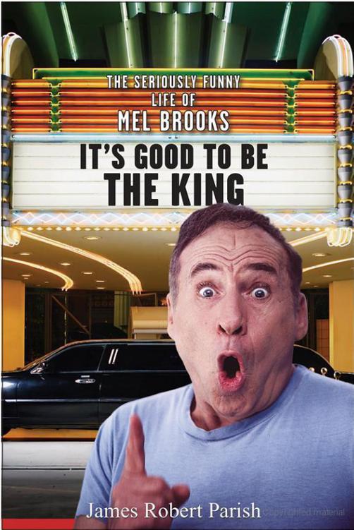 descargar libro It's Good to Be the King: The Seriously Funny Life of Mel Brooks